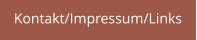 Kontakt/Impressum/Links