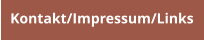 Kontakt/Impressum/Links